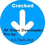 All Video Downloader Pro Crack + License Key Free Download