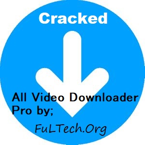 All Video Downloader Pro Crack + License Key Free Download