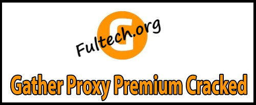 Gather Proxy Premium Key